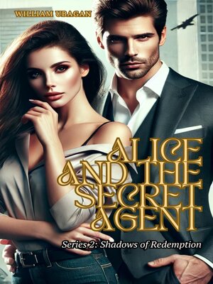 cover image of Alice and the Secret Agent